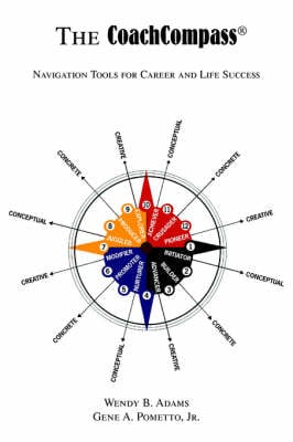 Coachcompass (R): Navigation Tools for Career and Life Success (Paperback)