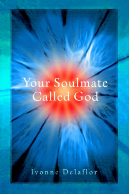 Your Soulmate Called God (Paperback)