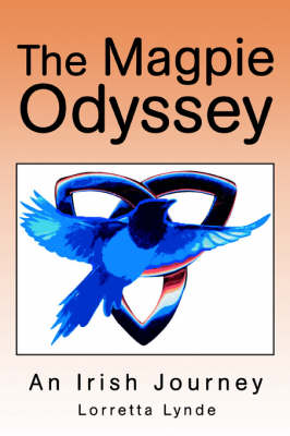 The Magpie Odyssey: An Irish Journey (Paperback)