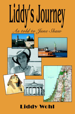 Liddy's Journey: As Told to June Shaw (Paperback)