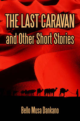 The Last Caravan and Other Short Stories (Paperback)