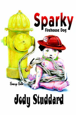 Sparky: Firehouse Dog (Paperback)