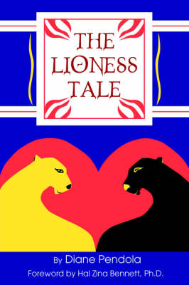 The Lioness Tale (Paperback)
