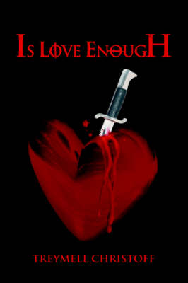Is Love Enough (Paperback)