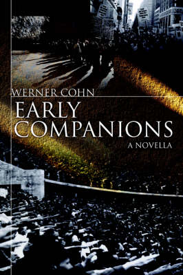 Early Companions: A Novella (Paperback)