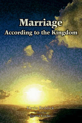 Marriage According to the Kingdom (Paperback)