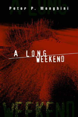 A Long Weekend (Paperback)