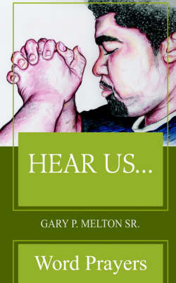 Hear Us...: Word Prayers (Paperback)