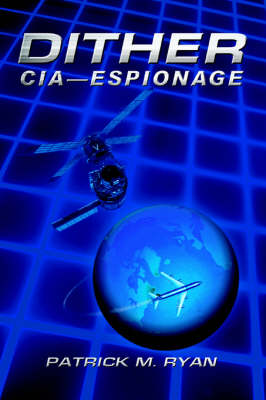 Dither: CIA - Espionage (Paperback)