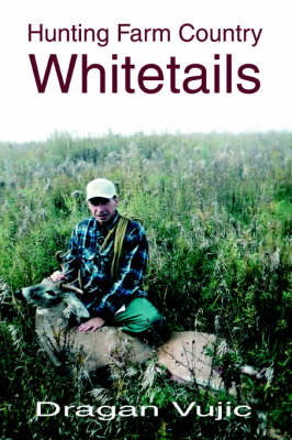 Hunting Farm Country Whitetails (Paperback)