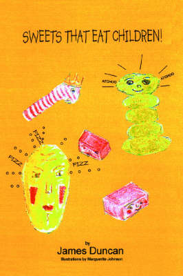 Sweets That Eat Children! (Paperback)