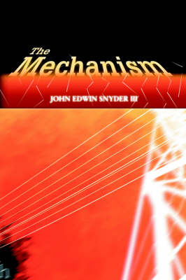 The Mechanism (Paperback)