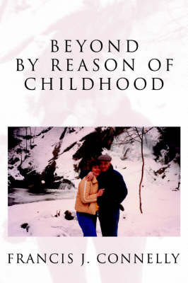 Beyond by Reason of Childhood (Paperback)