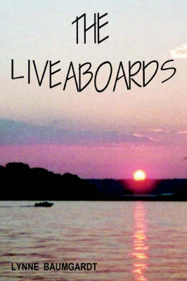 The Liveaboards (Paperback)