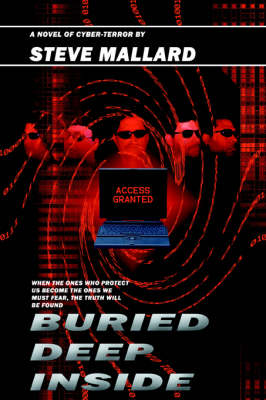 Buried Deep Inside: A Novel of Cyber-Terror (Paperback)