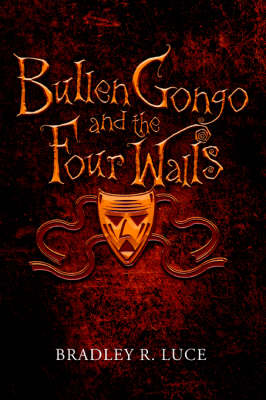 Bullen Gongo and the Four Walls (Paperback)
