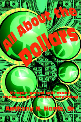 All about the Dollars (Paperback)