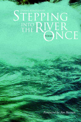 Stepping Into the River Once: Poems (Paperback)