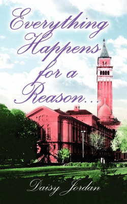 Everything Happens for a Reason... (Paperback)