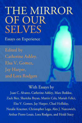 The Mirror of Our Selves: Essays on Experience (Paperback)