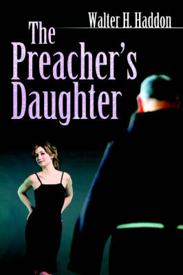 The Preacher's Daughter (Paperback)