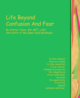 Life Beyond Confusion and Fear (Paperback)