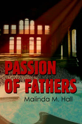 Passion of Fathers (Paperback)