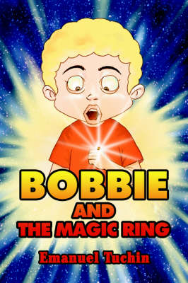 Bobbie and the Magic Ring (Paperback)