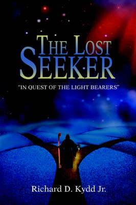 The Lost Seeker: In Quest of the Light Bearers (Paperback)