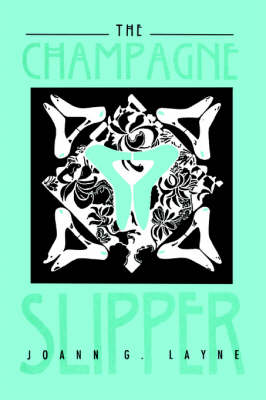 The Champagne Slipper (Paperback)