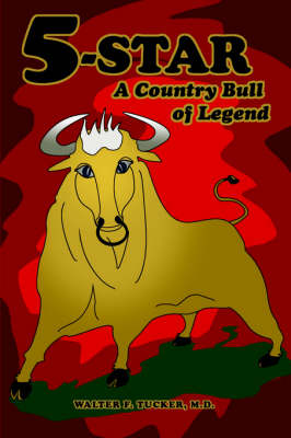 5-Star: A Country Bull of Legend (Paperback)