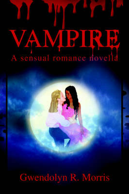 Vampire: A sensual romance novella (Paperback)