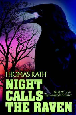 Night Calls the Raven: Book 2 of the Master of the Tane (Paperback)
