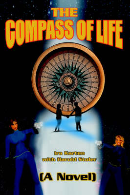 The Compass of Life: (A Novel) (Paperback)