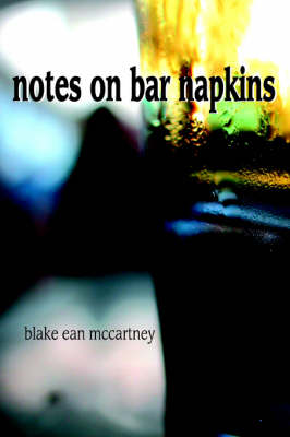 Notes on Bar Napkins (Paperback)