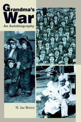 Grandma's War: An Autobiography (Paperback)