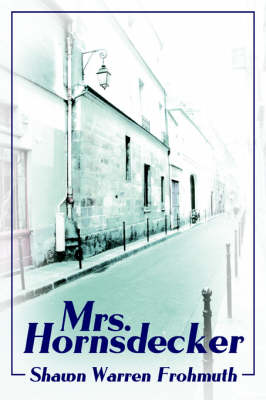 Mrs. Hornsdecker (Paperback)