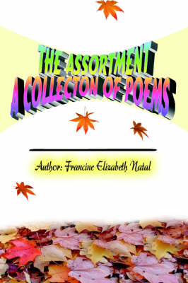 The Assortment: A Collection of Poems (Paperback)