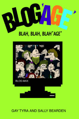 Blog'age': Blah, Blah, Blahage (Paperback)