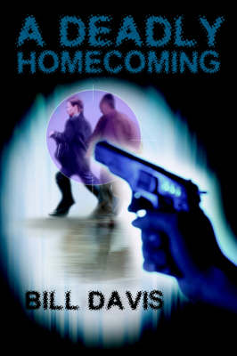 A Deadly Homecoming (Paperback)
