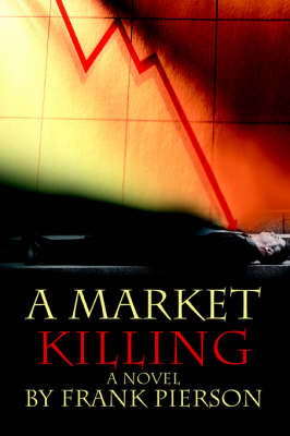 A Market Killing (Paperback)