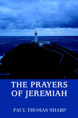 The Prayers of Jeremiah (Paperback)