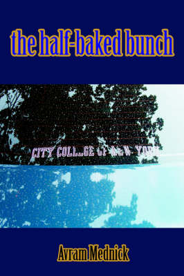 The Half-Baked Bunch (Paperback)