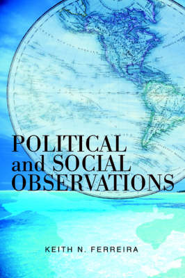 Political and Social Observations (Paperback)