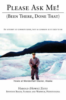 Please Ask Me!: (Been There, Done That) (Paperback)