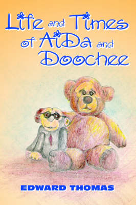 Life and Times of Aida and Doochee (Paperback)