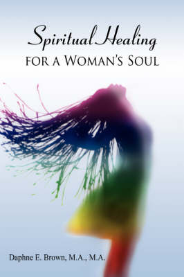 Spiritual Healing for a Woman's Soul (Paperback)