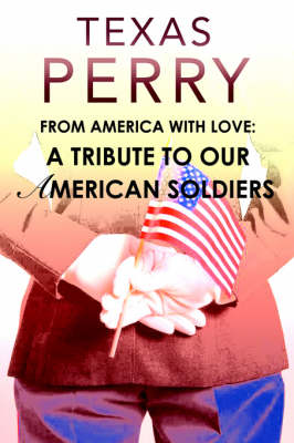 From America With Love: A Tribute To Our American Soldiers (Paperback)