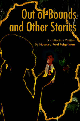 Out of Bounds and Other Stories (Paperback)