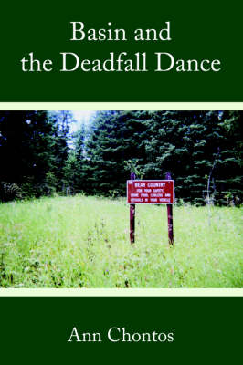 Basin and the Deadfall Dance (Paperback)